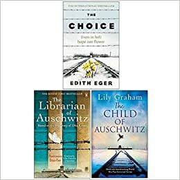 The Choice, The Librarian of Auschwitz, The Child of Auschwitz 3 Books Collection Set by Antonio Iturbe, Edith Eva Eger, Lily Graham