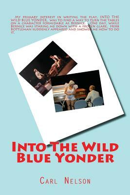 Into the Wild Blue Yonder by Carl Nelson