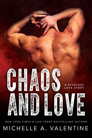 Chaos and Love: College Sports Romance Stand-Alone (Campus Hotshots Book 2) : Campus Hotshots by Michelle A. Valentine