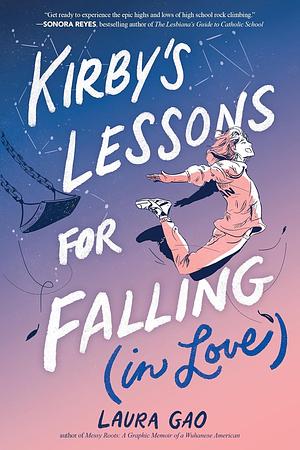 Kirby's Lessons for Falling by Laura Gao, Laura Gao