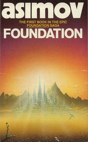 Foundation by Isaac Asimov