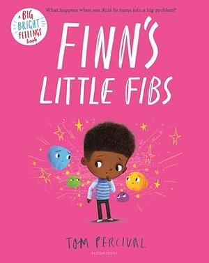 Finn's Little Fibs by Tom Percival, Tom Percival