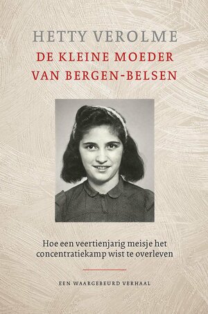 De kleine moeder van Bergen-Belsen by Hetty E. Verolme