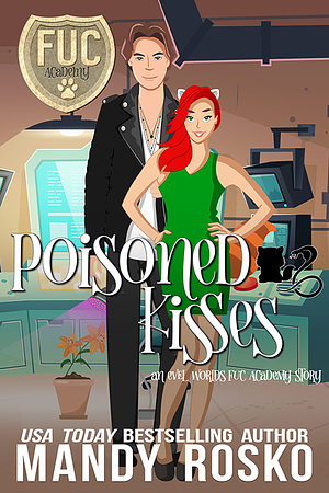 Poisoned Kisses by Mandy Rosko