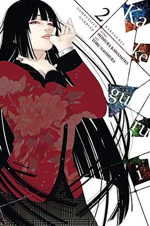 Kakegurui - Compulsive Gambler -, Vol. 02 by Homura Kawamoto