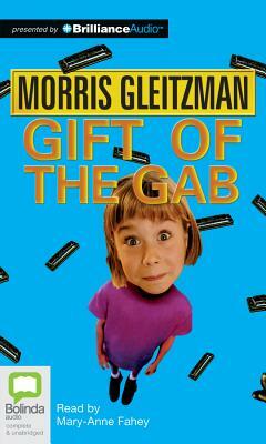 Gift of the Gab by Morris Gleitzman