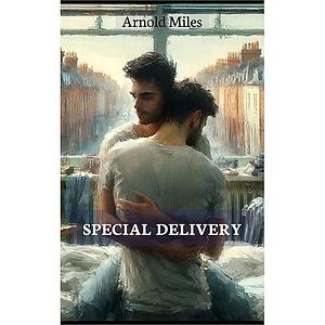 Special Delivery by Arnold Miles