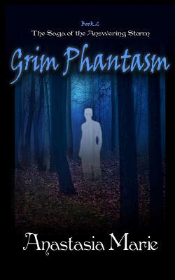 Grim Phantasm by Anastasia Marie