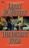 The Desert Rose by Larry McMurtry