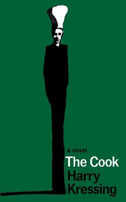 The Cook (Valancourt 20th Century Classics) by Harry Kressing