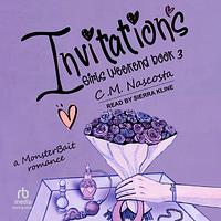 Invitations by C.M. Nascosta