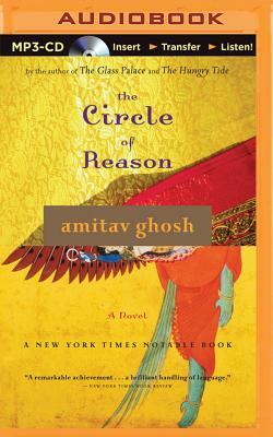 The Circle of Reason by Amitav Ghosh