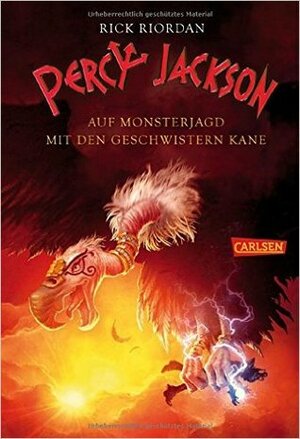 Percy Jackson - Auf Monsterjagd mit den Geschwistern Kane by Rick Riordan, Gabriele Haefs, Claudia Max