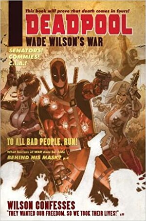 Deadpool: La Guerra de Wade Wilson by Duane Swierczynski