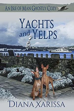 Yachts and Yelps by Diana Xarissa