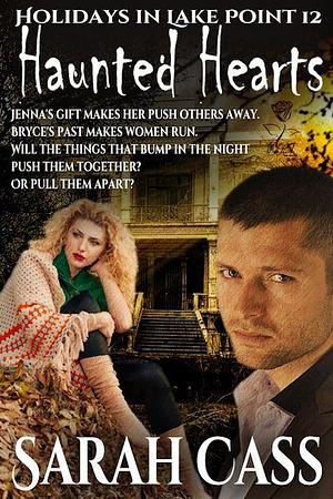 Haunted Hearts by Sarah Cass, Sarah Cass