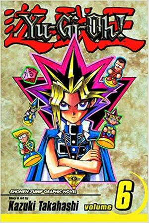 Yu-Gi-Oh! Vol. 6: Monster Fight! by Kazuki Takahashi