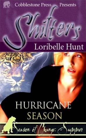 Hurricane Season by Loribelle Hunt