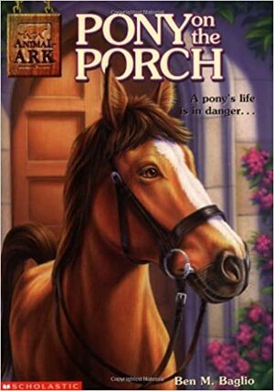 Pony on the Porch by Shelagh McNicholas, Ben M. Baglio