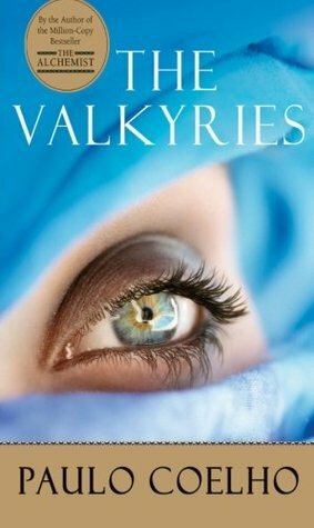 The Valkyries by Paulo Coelho, Alan R. Clarke