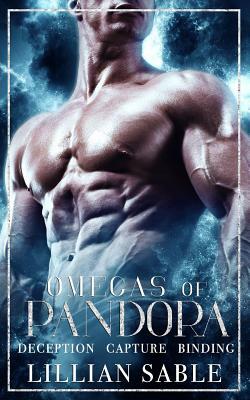 Omega's of Pandora, Volume One by Lillian Sable