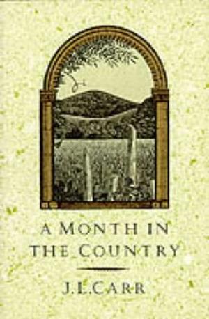 A Month in the Country by J.L. Carr