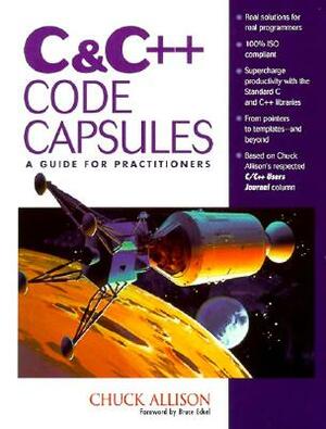 C & C++ Code Capsules: A Guide for Practitioners by Chuck Allison