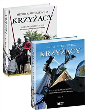 Krzyżacy, Tom II by Henryk Sienkiewicz