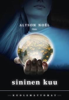 Sininen kuu by Alyson Noël