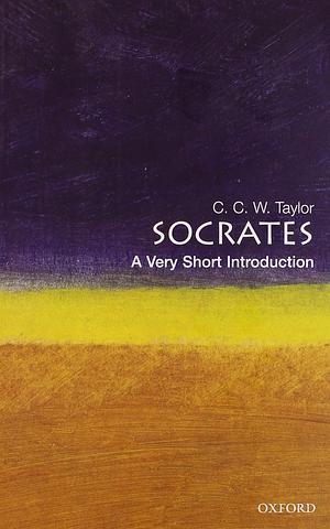 Socrates: A Very Short Introduction by C.C.W. Taylor