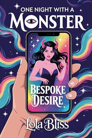 Bespoke Desire by Lola Bliss