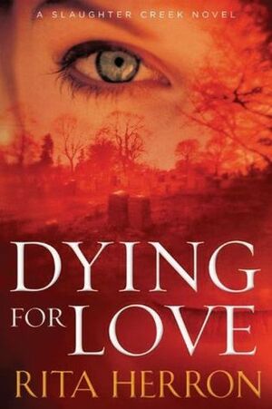 Dying for Love by Rita Herron