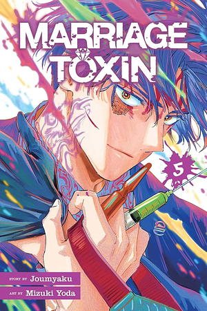 Marriage Toxin, Vol. 5  by Joumyaku