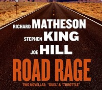 Road Rage by Richard Matheson, Joe Hill, Stephen King