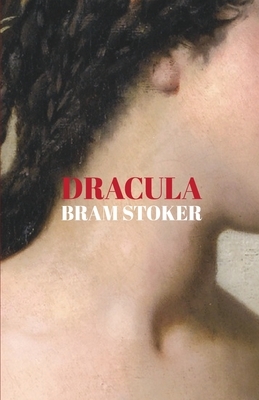 Dracula by Bram Stoker