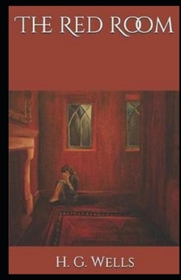 The Red Room Illustrated by H.G. Wells