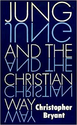 Jung and the Christian Way by Christopher Bryant