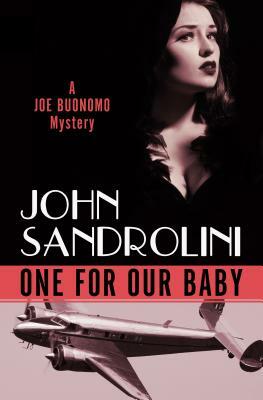 One for Our Baby by John Sandrolini