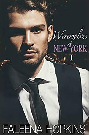 Werewolves of New York, Book 1: Nathaniel by Faleena Hopkins