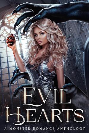 Evil Hearts: A Monster Romance Anthology by Kassandra Cross