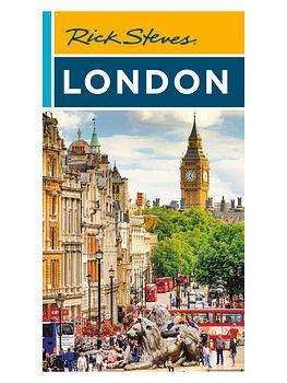 Rick Steves London by Gene Openshaw, Rick Steves