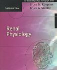 Renal Physiology by Bruce A. Stanton, Bruce M. Koeppen