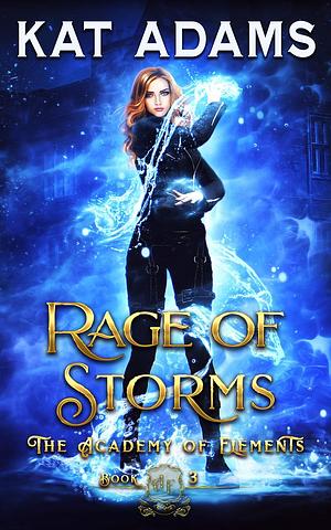 Rage of Storms by Kat Adams