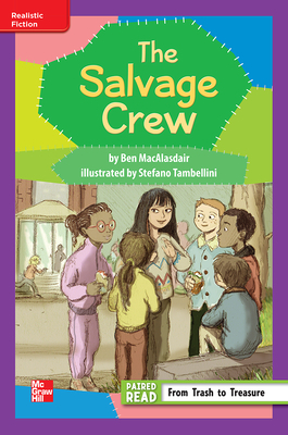 Reading Wonders Leveled Reader the Salvage Club: Ell Unit 5 Week 2 Grade 3 by 