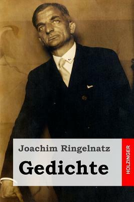 Gedichte by Joachim Ringelnatz