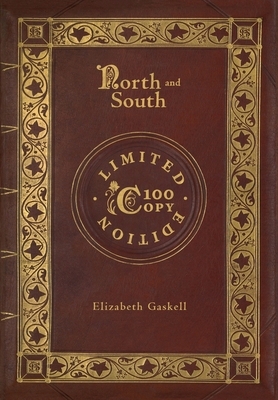 North and South (100 Copy Limited Edition) by Elizabeth Gaskell