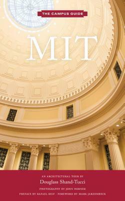 MIT: The Campus Guide by Douglass Shand-Tucci