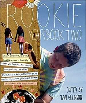 Rookie Yearbook Two by Tavi Gevinson, Jamia Wilson