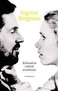 Kohtauksia eräästä avioliitosta by Ingmar Bergman