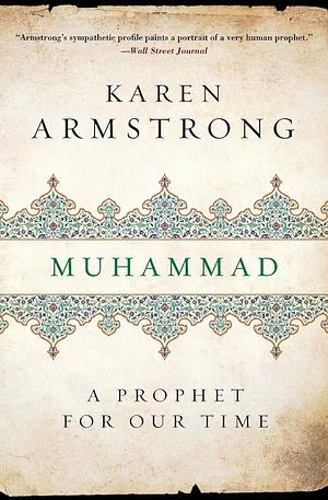 Muhammad: A Prophet for Our Time by Karen Armstrong